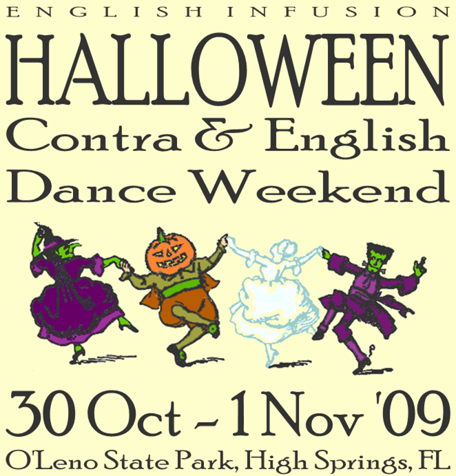 English Infusion Halloween Contra & English Dance Weekend, 30 Oct - 1 Nov '09, O'Leno State Park, High Springs, FL